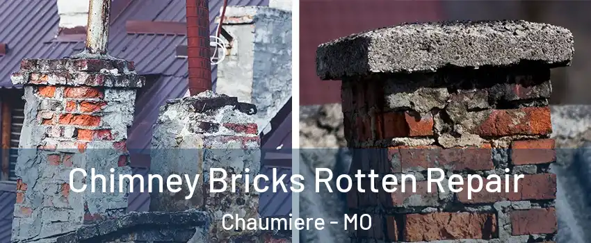 Chimney Bricks Rotten Repair Chaumiere - MO