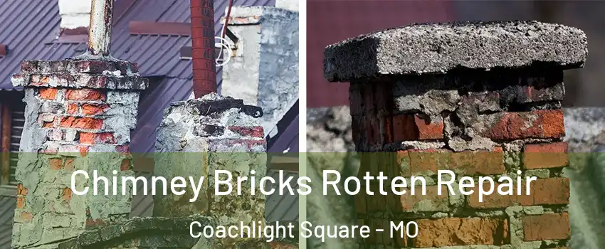 Chimney Bricks Rotten Repair Coachlight Square - MO