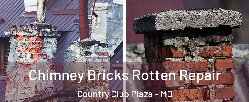 Chimney Bricks Rotten Repair Country Club Plaza - MO