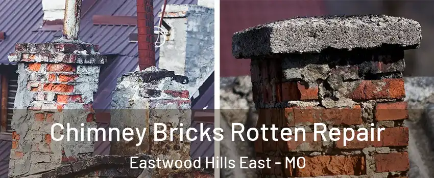 Chimney Bricks Rotten Repair Eastwood Hills East - MO