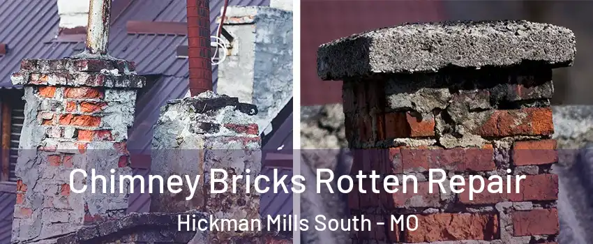 Chimney Bricks Rotten Repair Hickman Mills South - MO