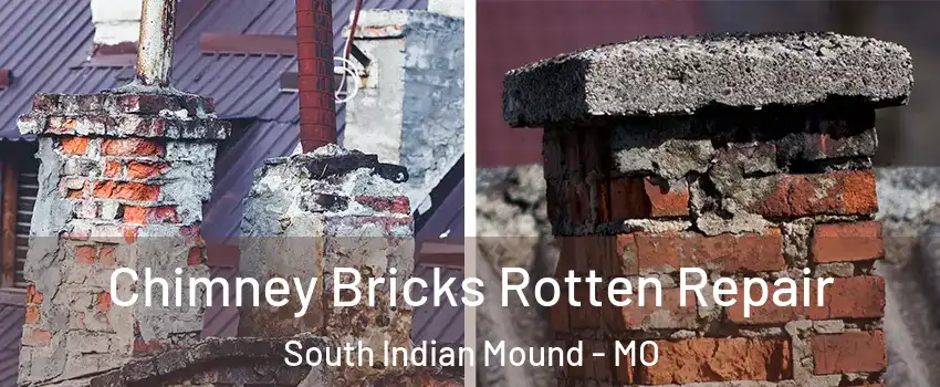 Chimney Bricks Rotten Repair South Indian Mound - MO