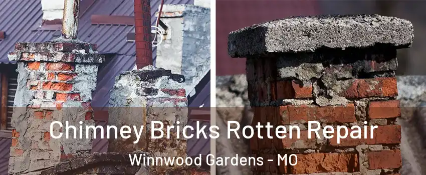 Chimney Bricks Rotten Repair Winnwood Gardens - MO