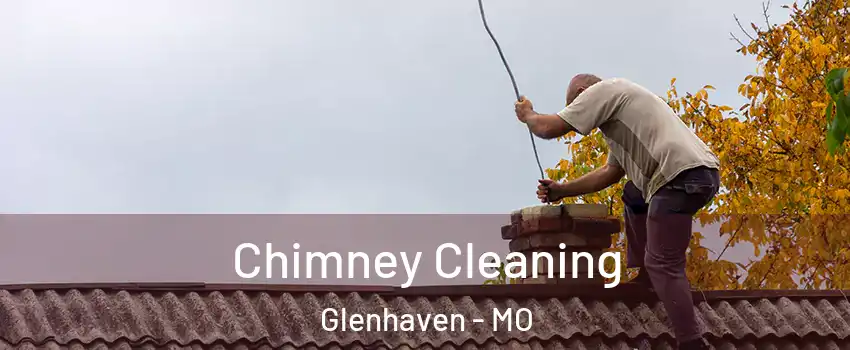 Chimney Cleaning Glenhaven - MO