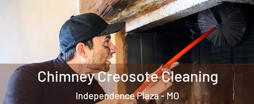 Chimney Creosote Cleaning Independence Plaza - MO