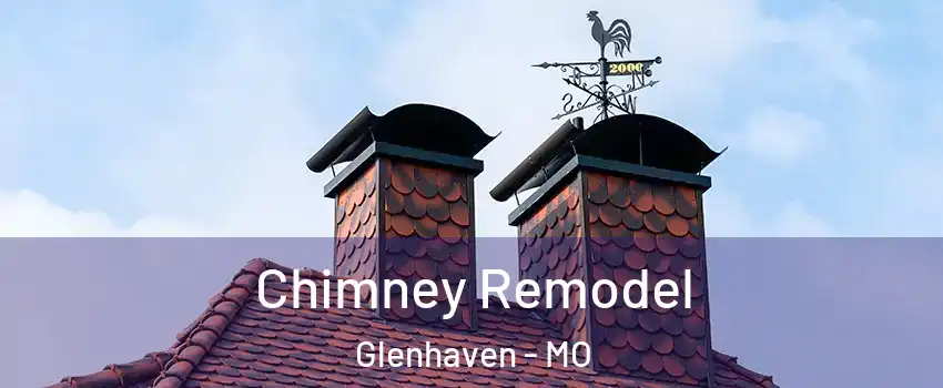 Chimney Remodel Glenhaven - MO