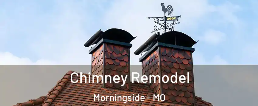 Chimney Remodel Morningside - MO