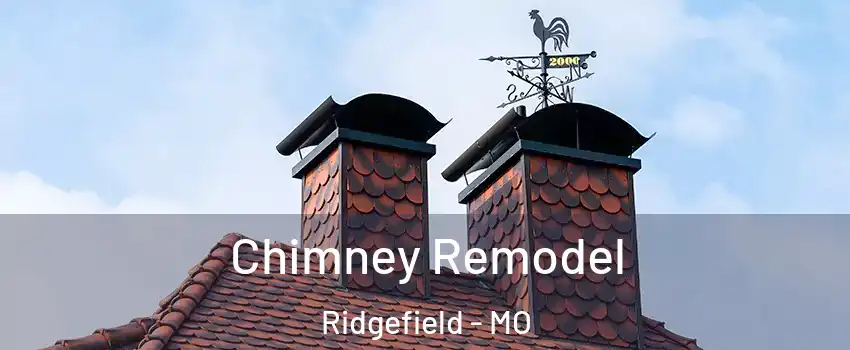 Chimney Remodel Ridgefield - MO