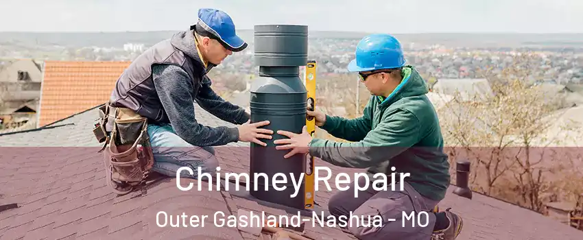 Chimney Repair Outer Gashland-Nashua - MO