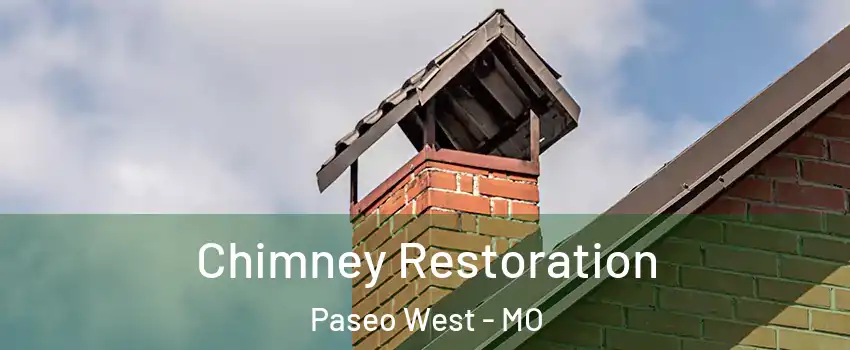 Chimney Restoration Paseo West - MO