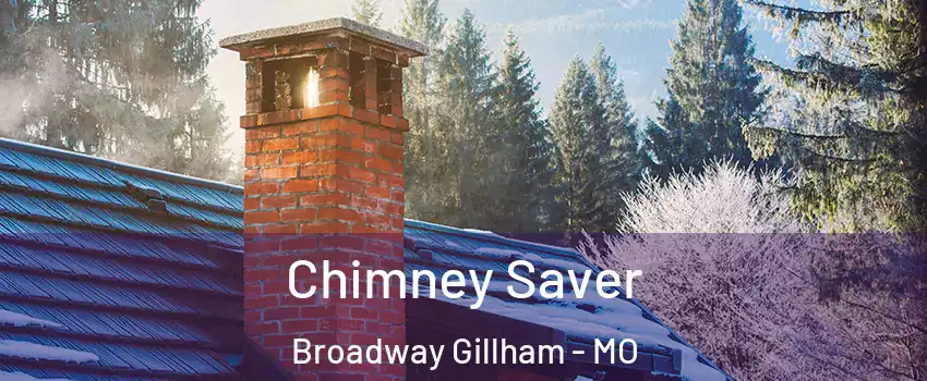 Chimney Saver Broadway Gillham - MO