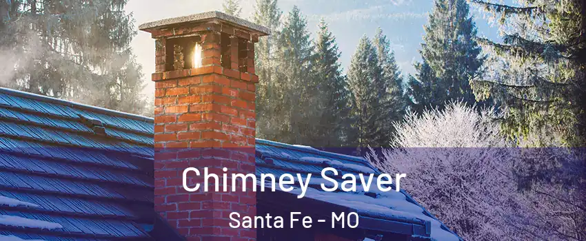 Chimney Saver Santa Fe - MO