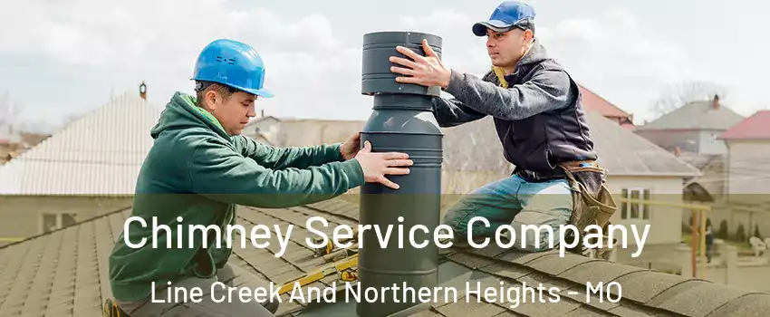 Chimney Service Company Line Creek And Northern Heights - MO