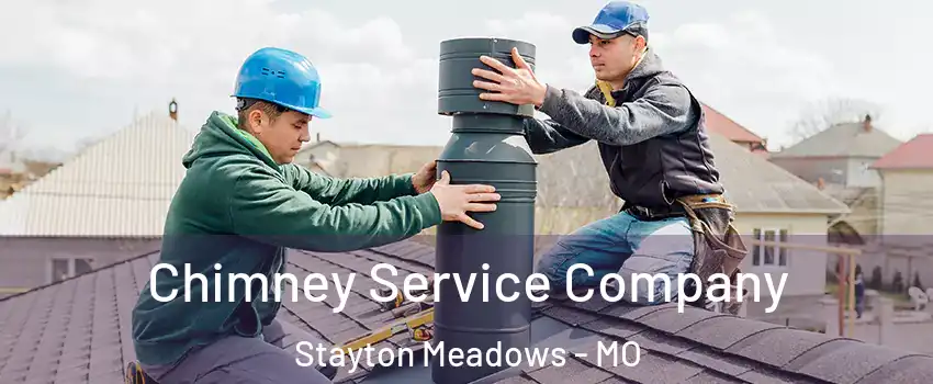 Chimney Service Company Stayton Meadows - MO