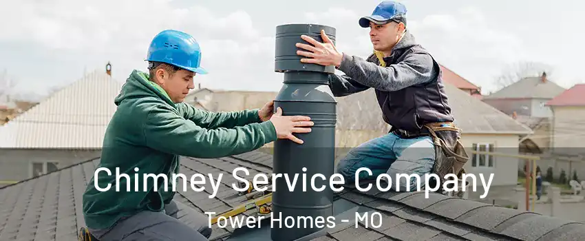 Chimney Service Company Tower Homes - MO