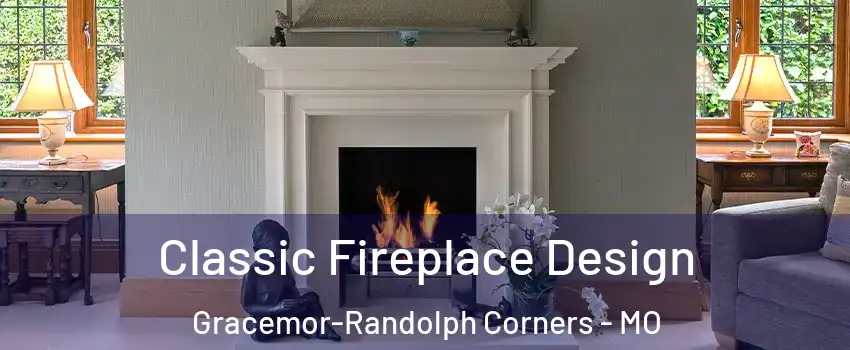 Classic Fireplace Design Gracemor-Randolph Corners - MO