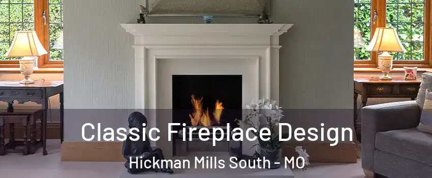 Classic Fireplace Design Hickman Mills South - MO