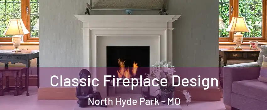 Classic Fireplace Design North Hyde Park - MO