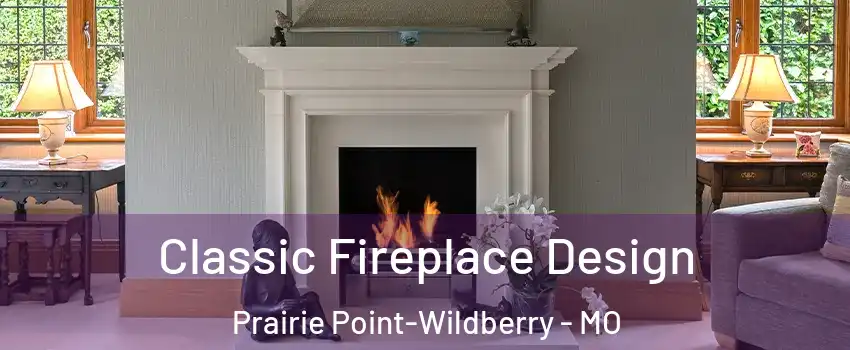 Classic Fireplace Design Prairie Point-Wildberry - MO