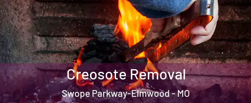 Creosote Removal Swope Parkway-Elmwood - MO