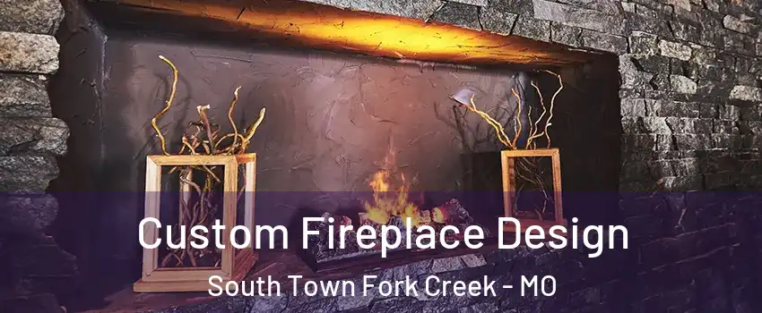 Custom Fireplace Design South Town Fork Creek - MO