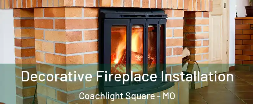 Decorative Fireplace Installation Coachlight Square - MO