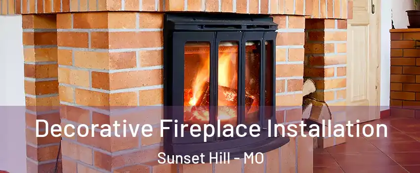 Decorative Fireplace Installation Sunset Hill - MO