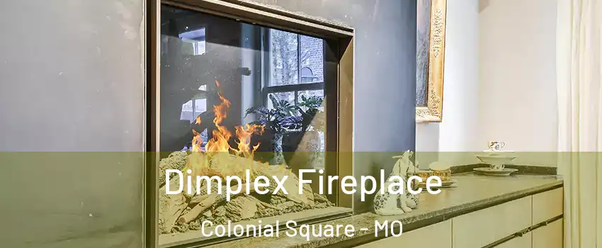 Dimplex Fireplace Colonial Square - MO