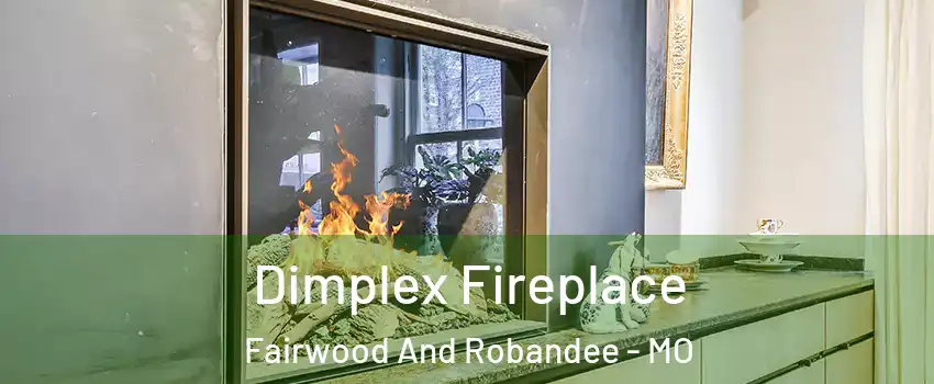 Dimplex Fireplace Fairwood And Robandee - MO