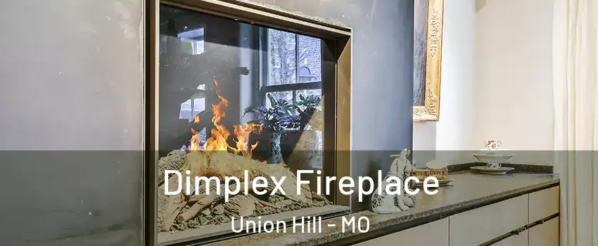 Dimplex Fireplace Union Hill - MO