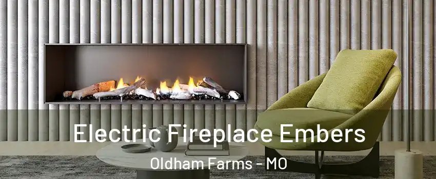 Electric Fireplace Embers Oldham Farms - MO