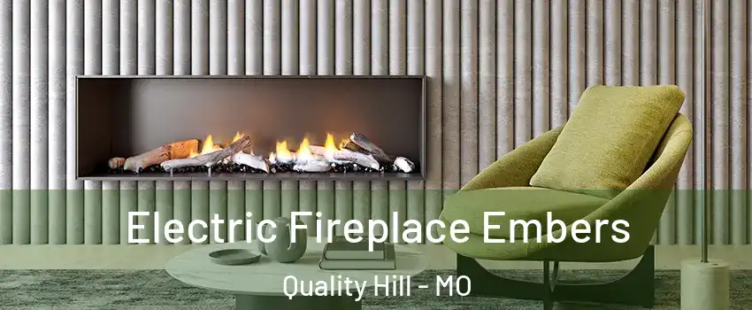 Electric Fireplace Embers Quality Hill - MO