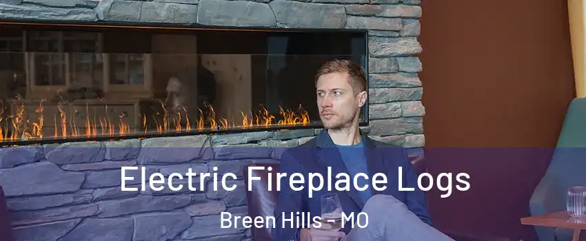 Electric Fireplace Logs Breen Hills - MO