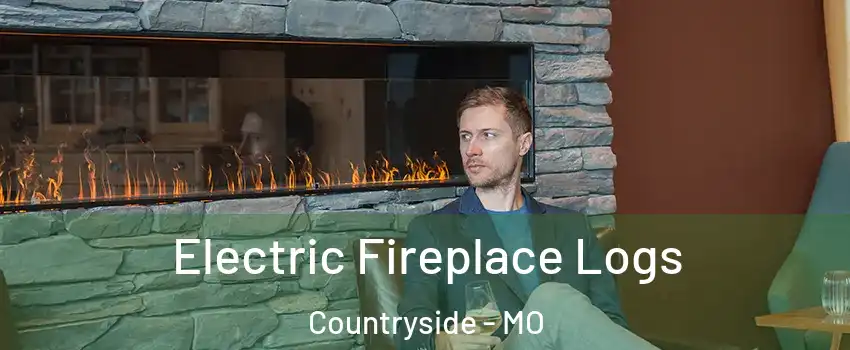 Electric Fireplace Logs Countryside - MO