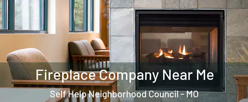 Fireplace Company Near Me Self Help Neighborhood Council - MO