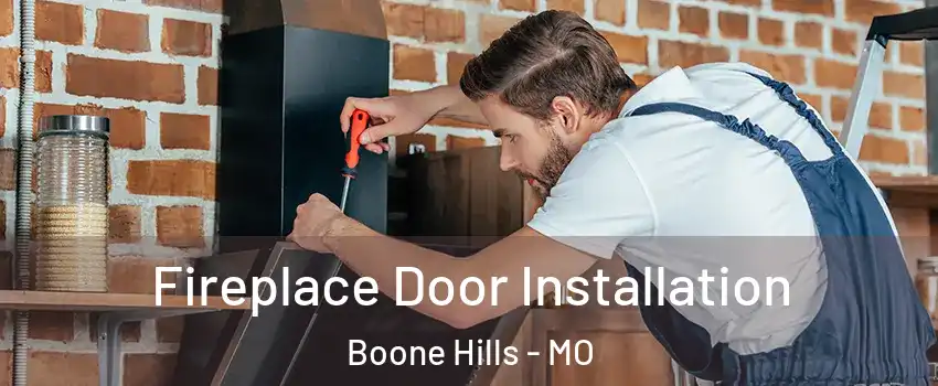 Fireplace Door Installation Boone Hills - MO