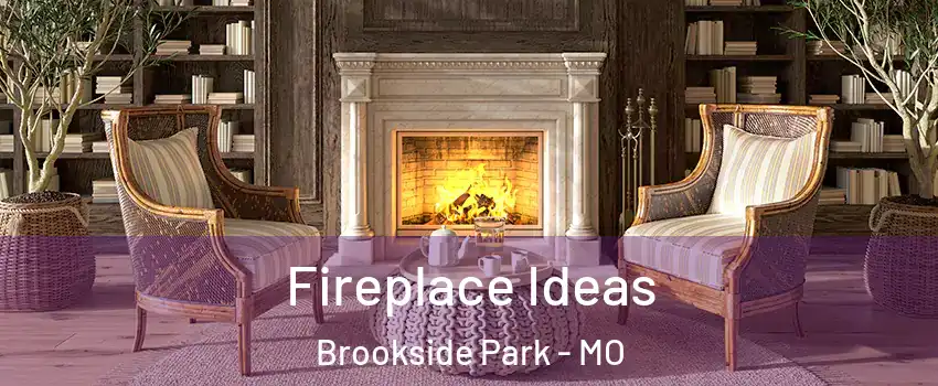 Fireplace Ideas Brookside Park - MO