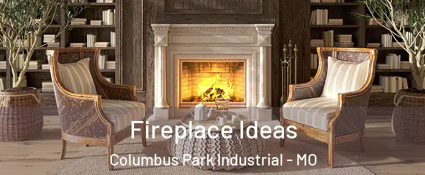 Fireplace Ideas Columbus Park Industrial - MO