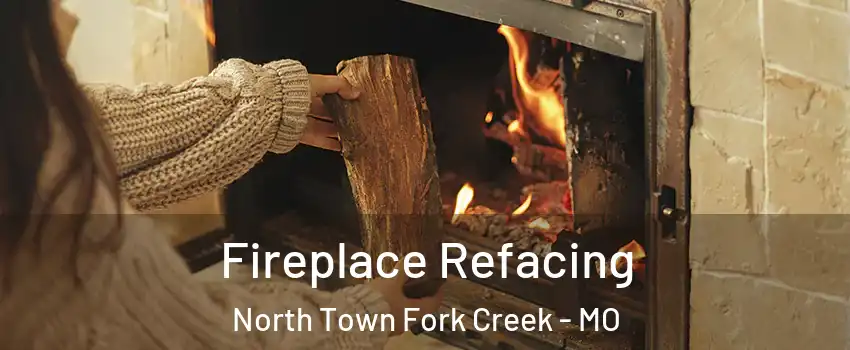 Fireplace Refacing North Town Fork Creek - MO