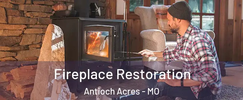 Fireplace Restoration Antioch Acres - MO