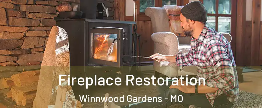 Fireplace Restoration Winnwood Gardens - MO