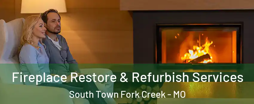 Fireplace Restore & Refurbish Services South Town Fork Creek - MO