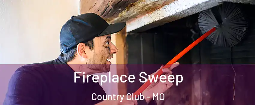 Fireplace Sweep Country Club - MO