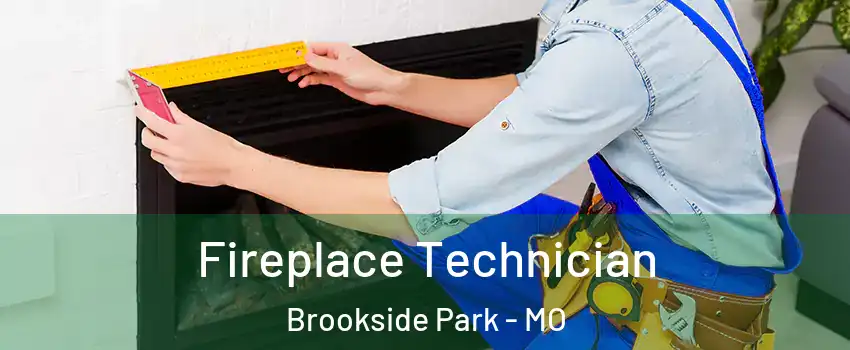 Fireplace Technician Brookside Park - MO