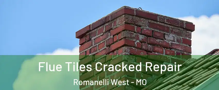 Flue Tiles Cracked Repair Romanelli West - MO