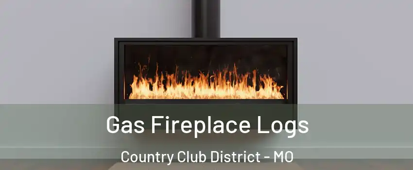 Gas Fireplace Logs Country Club District - MO