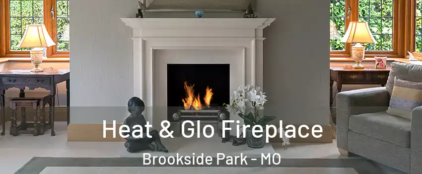 Heat & Glo Fireplace Brookside Park - MO