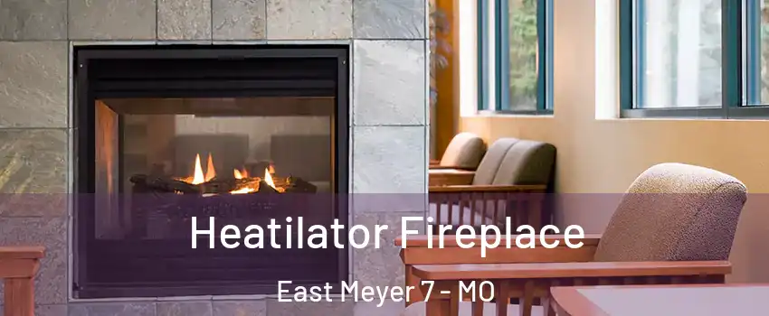 Heatilator Fireplace East Meyer 7 - MO