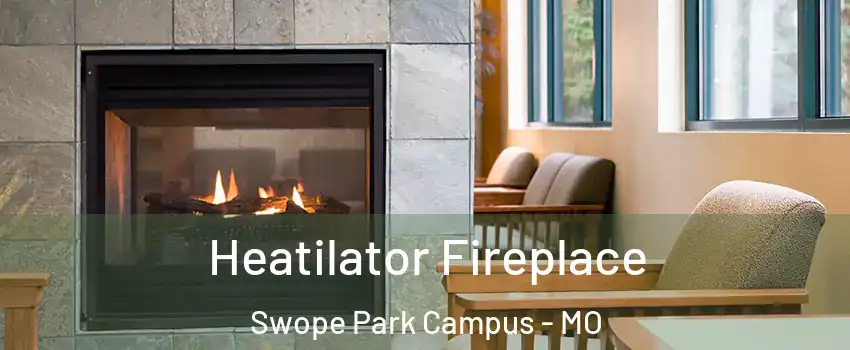 Heatilator Fireplace Swope Park Campus - MO