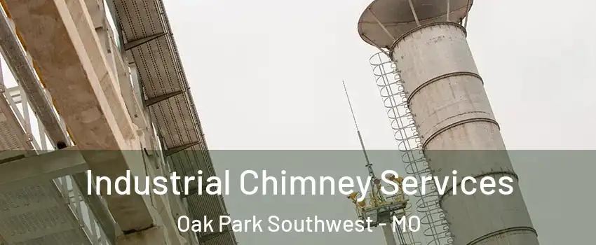 Industrial Chimney Services Oak Park Southwest - MO